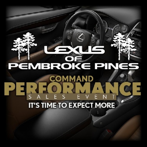Lexus of Pembroke Pines Announces the Return of the Command Performance Sales Event