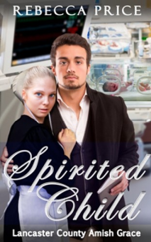 Christian author, Rebecca Price releases Spirited Child for $2.99