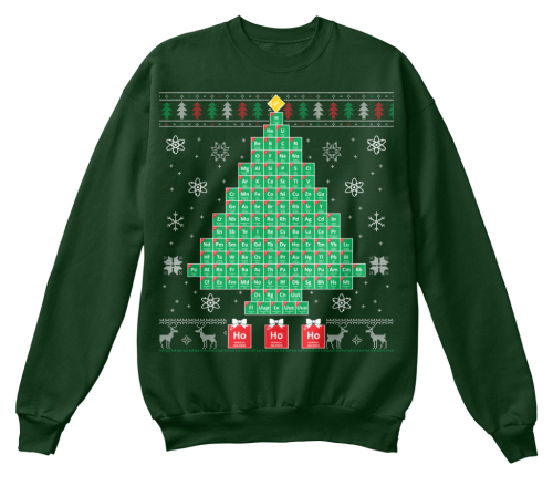 Teespring Prepare For Ugly Christmas Sweater Day With The Chemistree Festive Periodic Table Sweater
