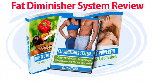 Fat Diminisher System Review Reveals The Truth About Weight Loss Diets