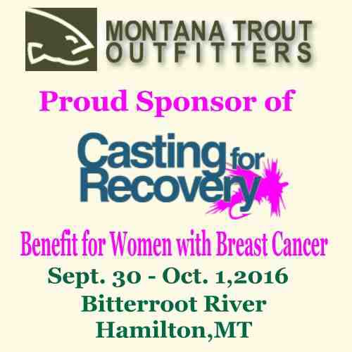 Montana Trout Outfitters Joins Cast One for Hope – Benefit for Women with Cancer