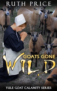 Amish Romance Books Author, Ruth Price Releases Goats Gone Wild for 99c.