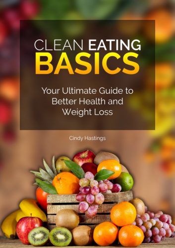 Clean Eating Basics Book By Cindy Hastings Launches Thursday May 6th