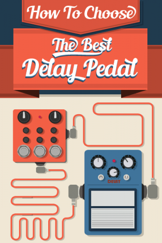 Musical Study Publishes New Article On The Best Delay Pedals Available In 2016