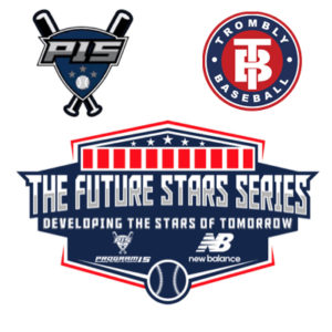 Trombly Baseball Brings Incredible Track Record, Exceptional Alumni Group To Program 15 and The Future Stars Series