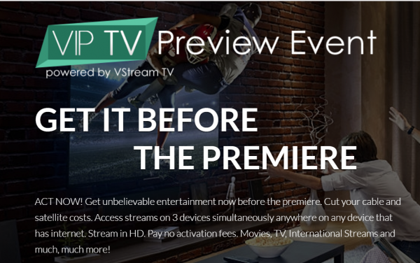 Live VIP TV Multiple Device Stream Movies Entertainment Service Event ...