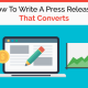 How To Write A Press Release That Converts