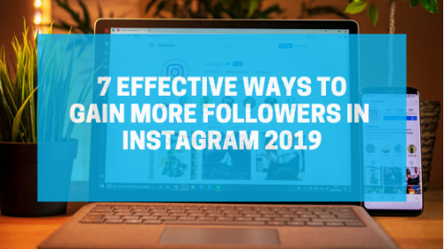 7 effective ways to gain more followers in instagram 2019 kuam com ku!   am news on air online on demand - more instagram followers 2019
