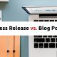 Press Release vs Blog Post
