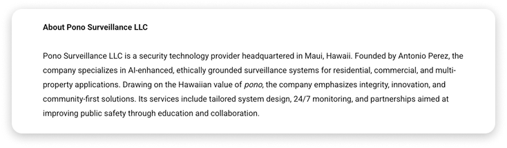 Boilerplate example from Pono Surveillance LLC, a Hawaii-based ethical surveillance startup.