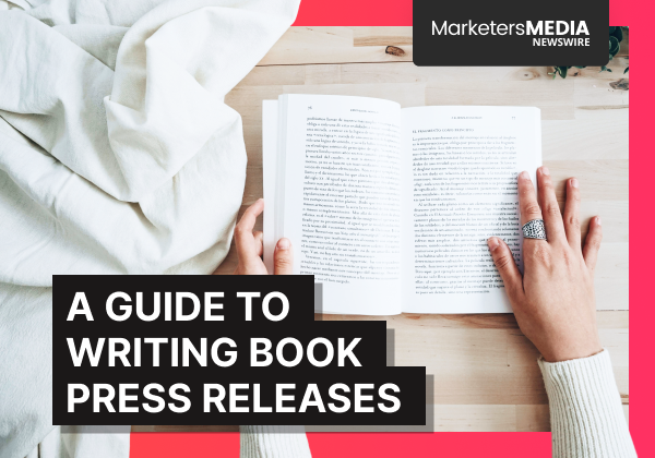 Book Press Release Guide: What to Say, How to Format, and Where to Send It