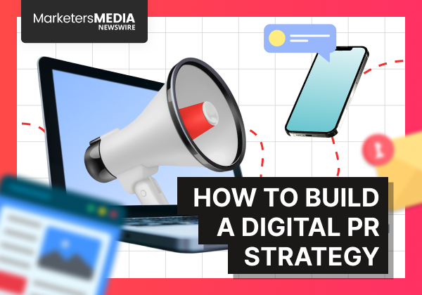 What is Digital PR? Definition, Examples, and How to Build a Strategy